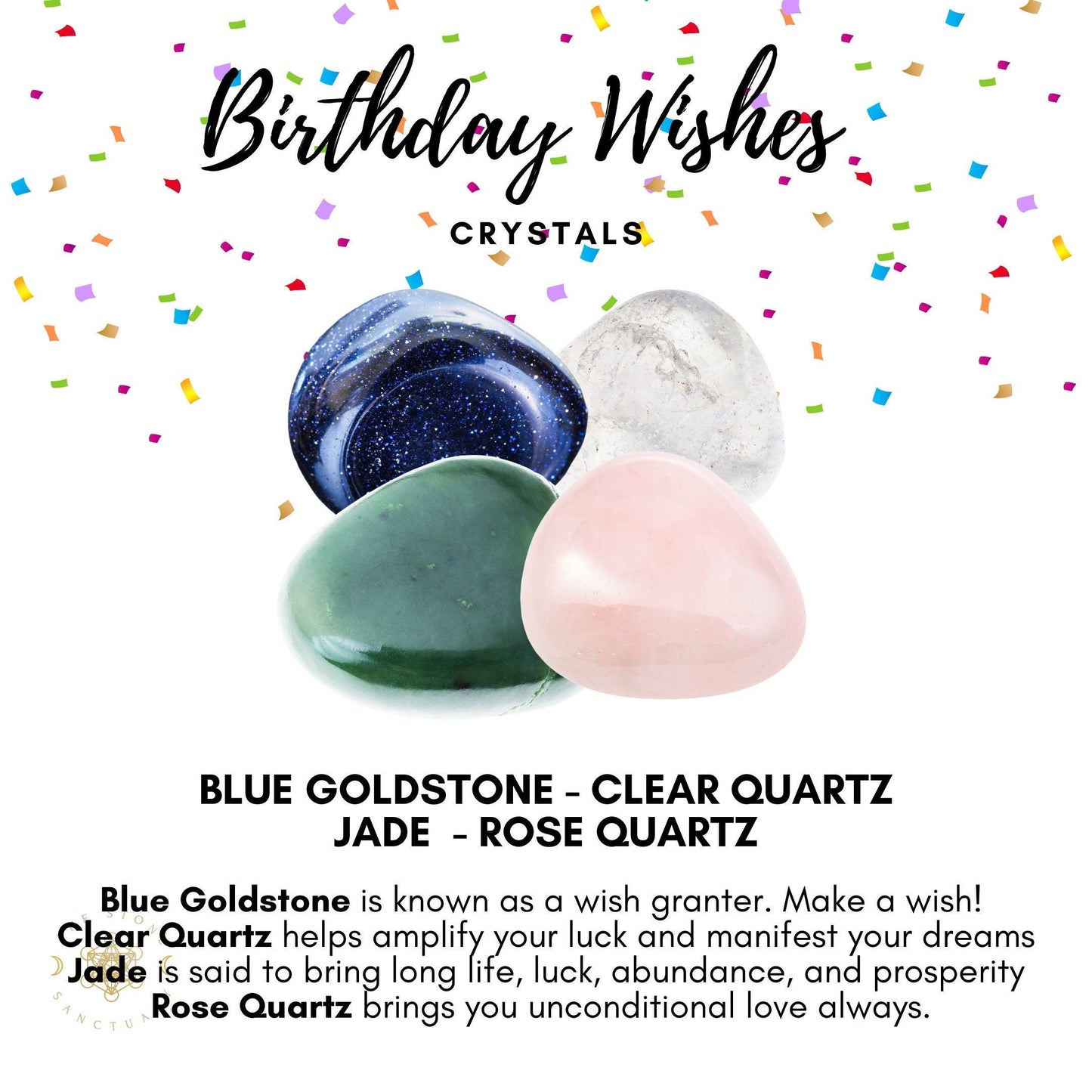 A festive image features the text "Happy Birthday Crystal Kit" at the top, surrounded by colorful confetti. Below are four healing crystals: blue goldstone, clear quartz, jade, and rose quartz. Each is described with its unique benefits, including luck, love, prosperity, and good fortune.