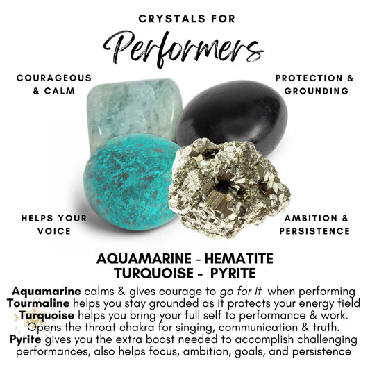 An image featuring the Performer Crystal Kit, which includes four healing crystals labeled as beneficial for performers: aquamarine for courage and calm, hematite for protection and grounding, turquoise for helping your voice, and pyrite for ambition and persistence. Each crystal is accompanied by a brief description of its benefits.