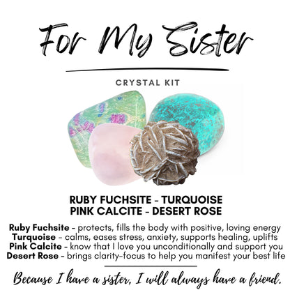 A promotional image titled "For My Sister Crystal Kit" featuring photos of four healing crystals: Ruby Fuchsite, Turquoise, Pink Calcite, and Desert Rose. Each crystal's benefits are listed, along with a caption that reads, "Because I have a sister, I will always have a friend.